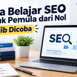 Cara Belajar SEO untuk Pemula dari Nol, Wajib Dicoba